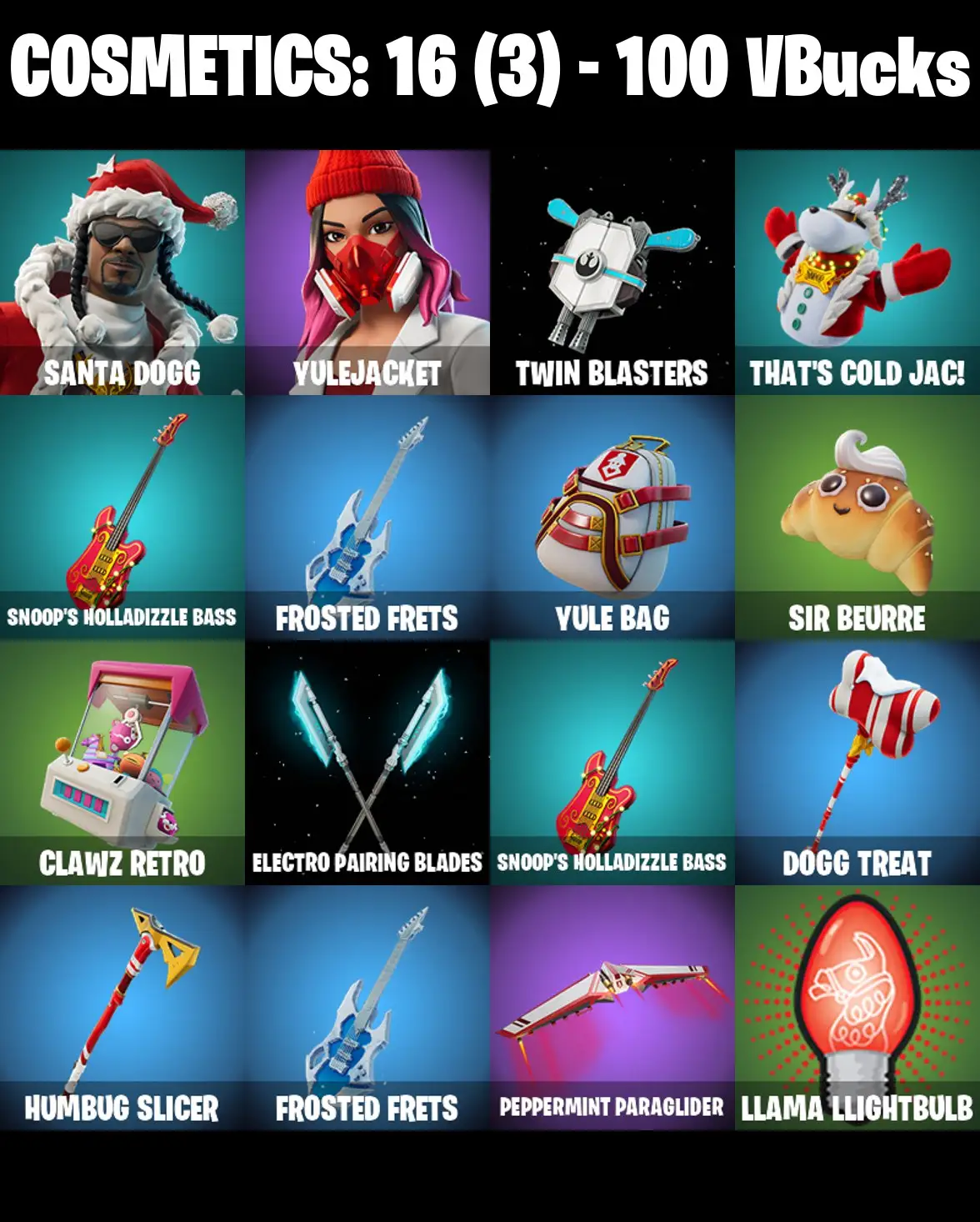[PC/PSN/XBOX] 2 skins | Santa Dogg | Yulejacket | Twin Blasters | That's Cold Jac! | Snoop's Holladizzle Bass | Frosted Frets | Yule Bag | 100 VB