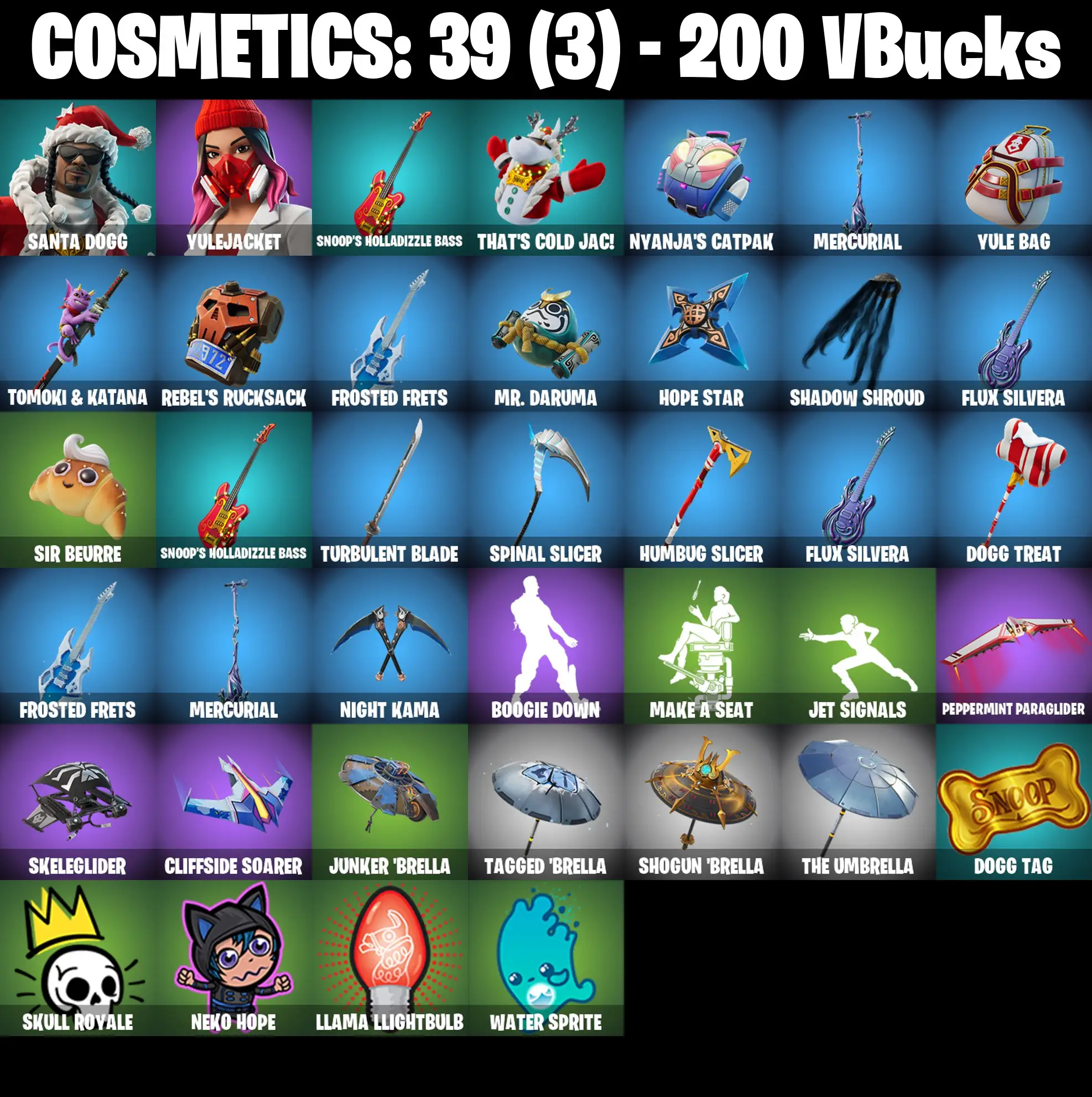 [PC/PSN/XBOX] 2 skins | Santa Dogg | Yulejacket | Snoop's Holladizzle Bass | That's Cold Jac! | Nyanja's Catpak | Mercurial | Yule Bag | 200 VB