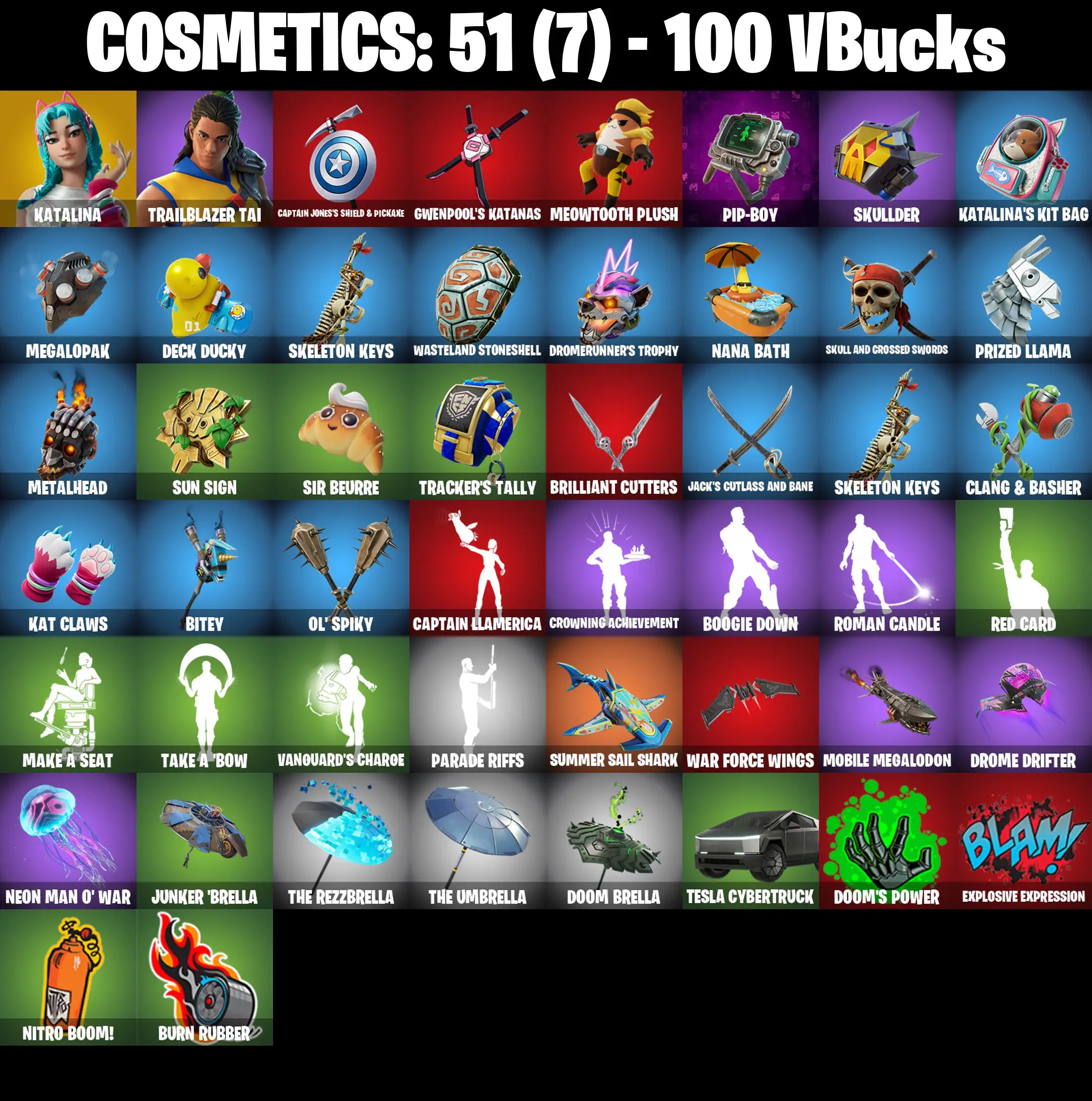 [PC/PSN/XBOX] 2 skins | Katalina | Trailblazer Tai | Captain Jones's Shield & Pickaxe | Gwenpool's Katanas | Meowtooth Plush | Pip-Boy | Skullder | 100 VB
