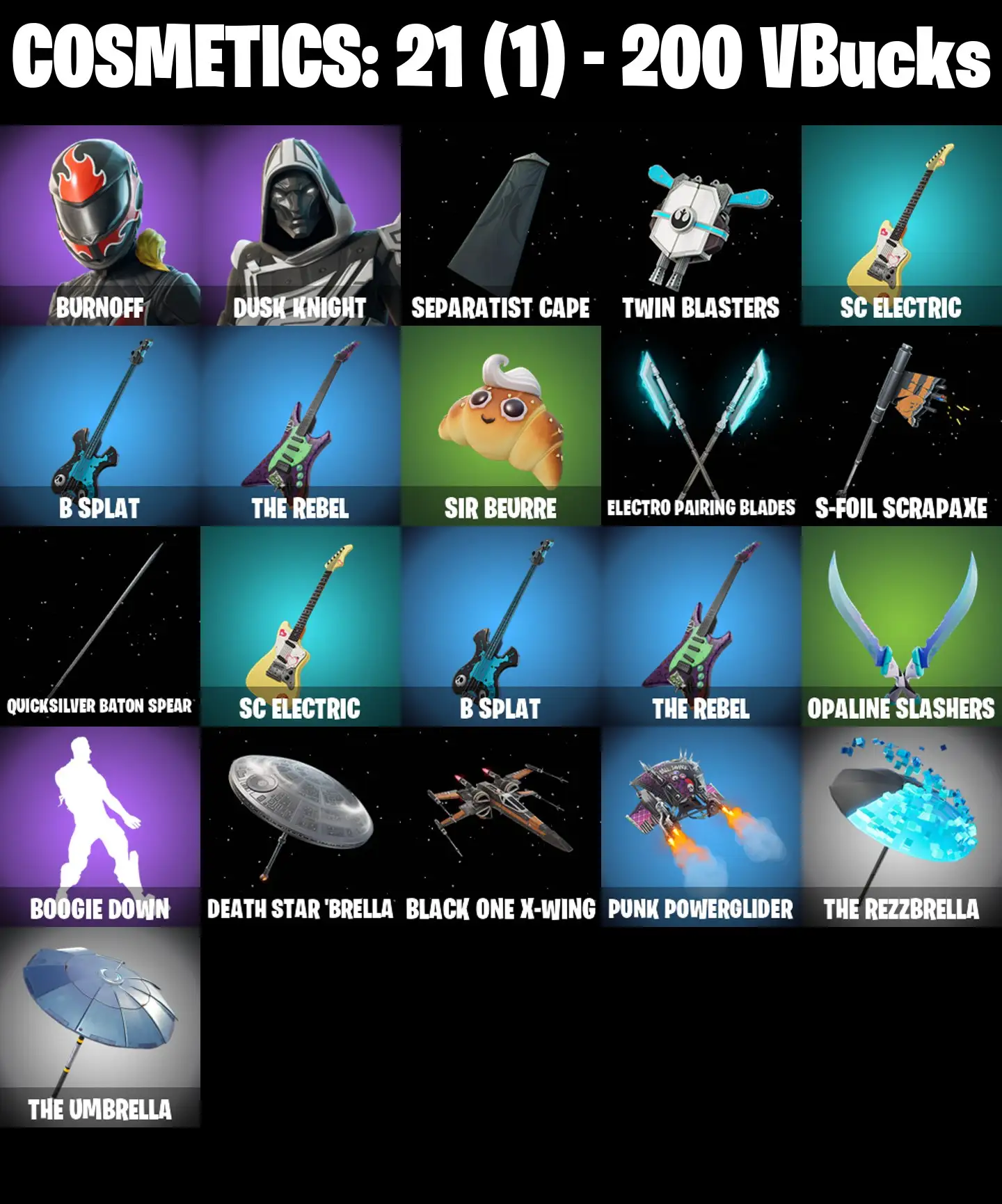 [PC/PSN/XBOX] 2 skins | Burnoff | Blitz Knight | Separatist Cape | Twin Blasters | SC Electric | B Splat | The Rebel | Sir Beurre | 200 VB