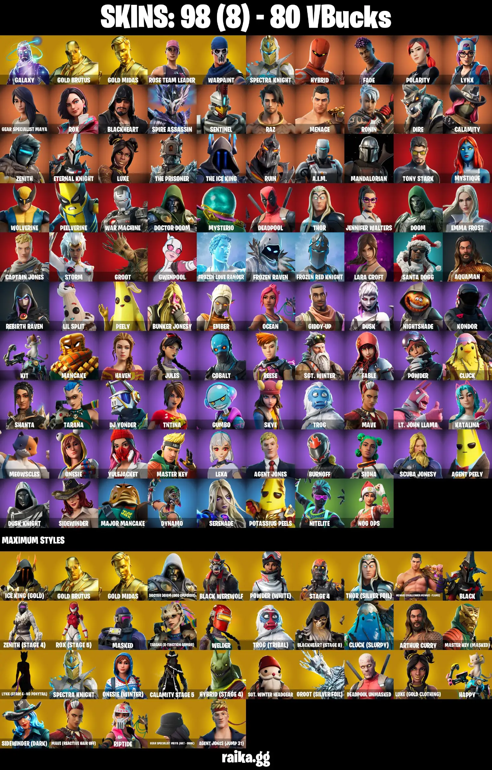 PC/XBOX 98 skins | Galaxy | OG STW Leviathan Axe Gold Brutus | Gold Midas | Blackheart | Lynx | Sentinel | Ruin | Spectra Knight
