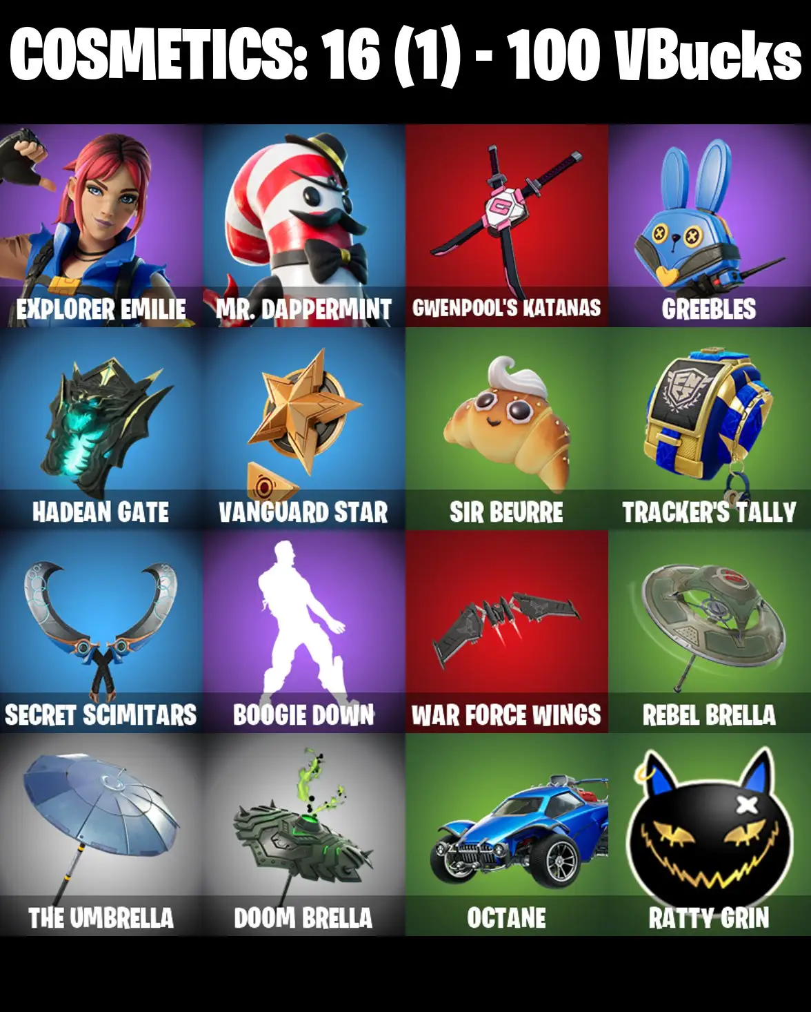 [PC/PSN/XBOX] 2 skins | Explorer Emilie | Mr. Dappermint | Gwenpool's Katanas | Greebles | Hadean Gate | Vanguard Star | Sir Beurre | 100 VB