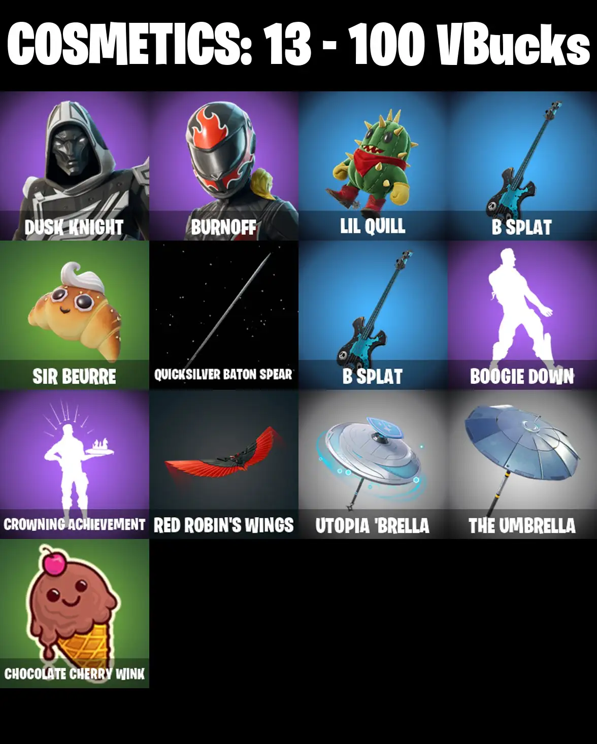 [PC/PSN/XBOX] 2 skins | Blitz Knight | Burnoff | Lil Quill | B Splat | Sir Beurre | Quicksilver Baton Spear | B Splat | Boogie Down | 100 VB