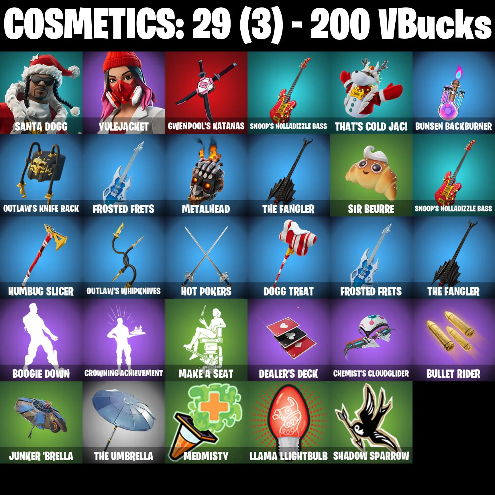[PC/PSN/XBOX] 2 skins | Santa Dogg | Yulejacket | Gwenpool's Katanas | Snoop's Holladizzle Bass | That's Cold Jac! | Bunsen Backburner | 200 VB
