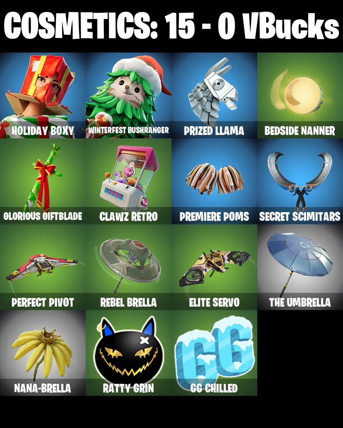 [PC/PSN/XBOX] 2 skins | Holiday Boxy | Winterfest Bushranger | Prized Llama | Bedside Nanner | Glorious Giftblade | Clawz Retro | Premiere Poms | 0 VB