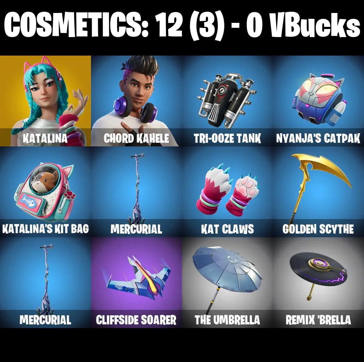 [PC/PSN/XBOX] 2 skins | Katalina | Chord Kahele | Tri-Ooze Tank | Nyanja's Catpak | Katalina's Kit Bag | Mercurial | Kat Claws | Golden Scythe | 0 VB
