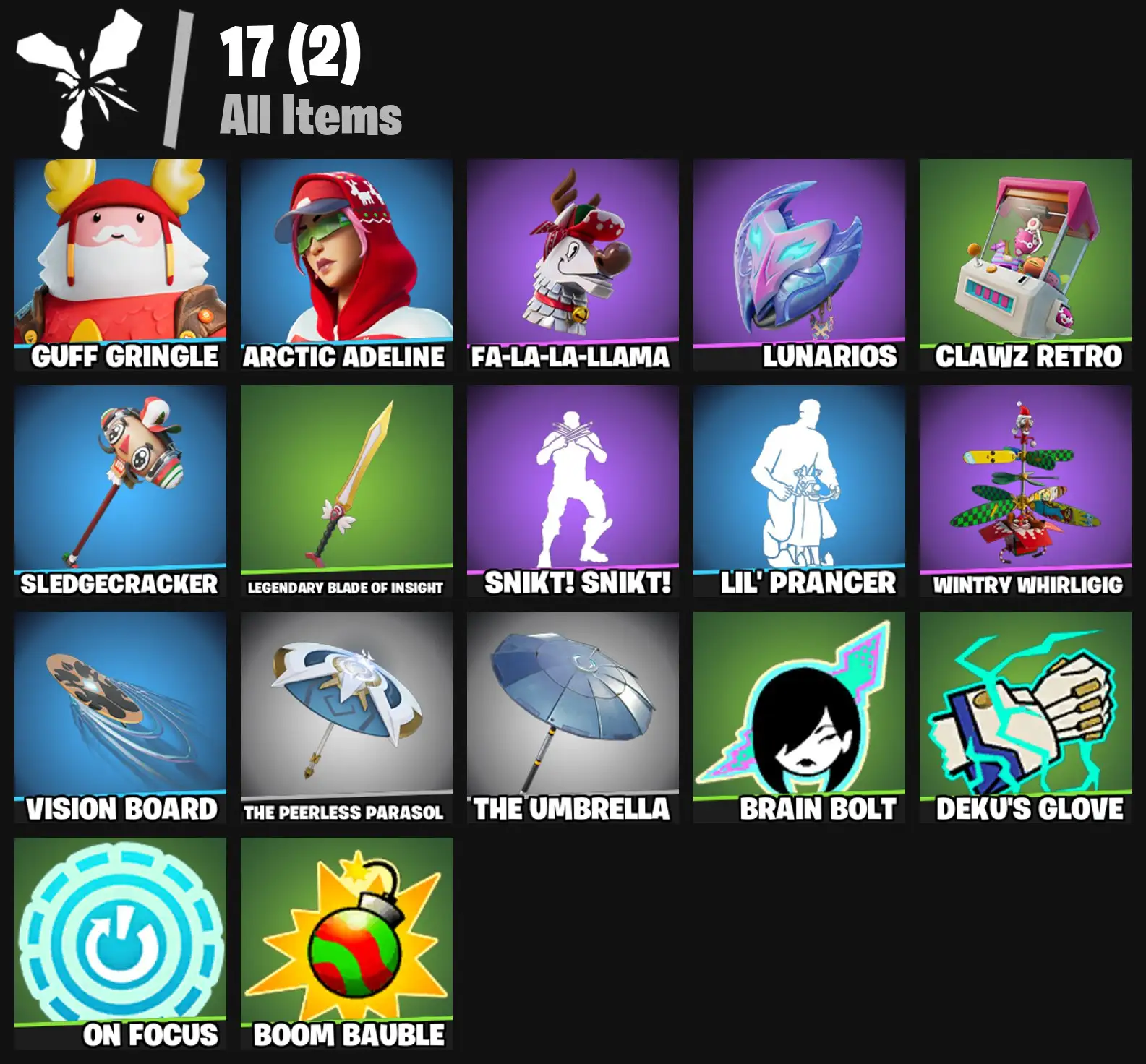 [PC/PSN/XBOX] 2 skins | Guff Gringle | Arctic Adeline | Fa-la-la-Llama | Lunarios | Clawz Retro | Sledgecracker | Legendary Blade of Insight | 0 VB