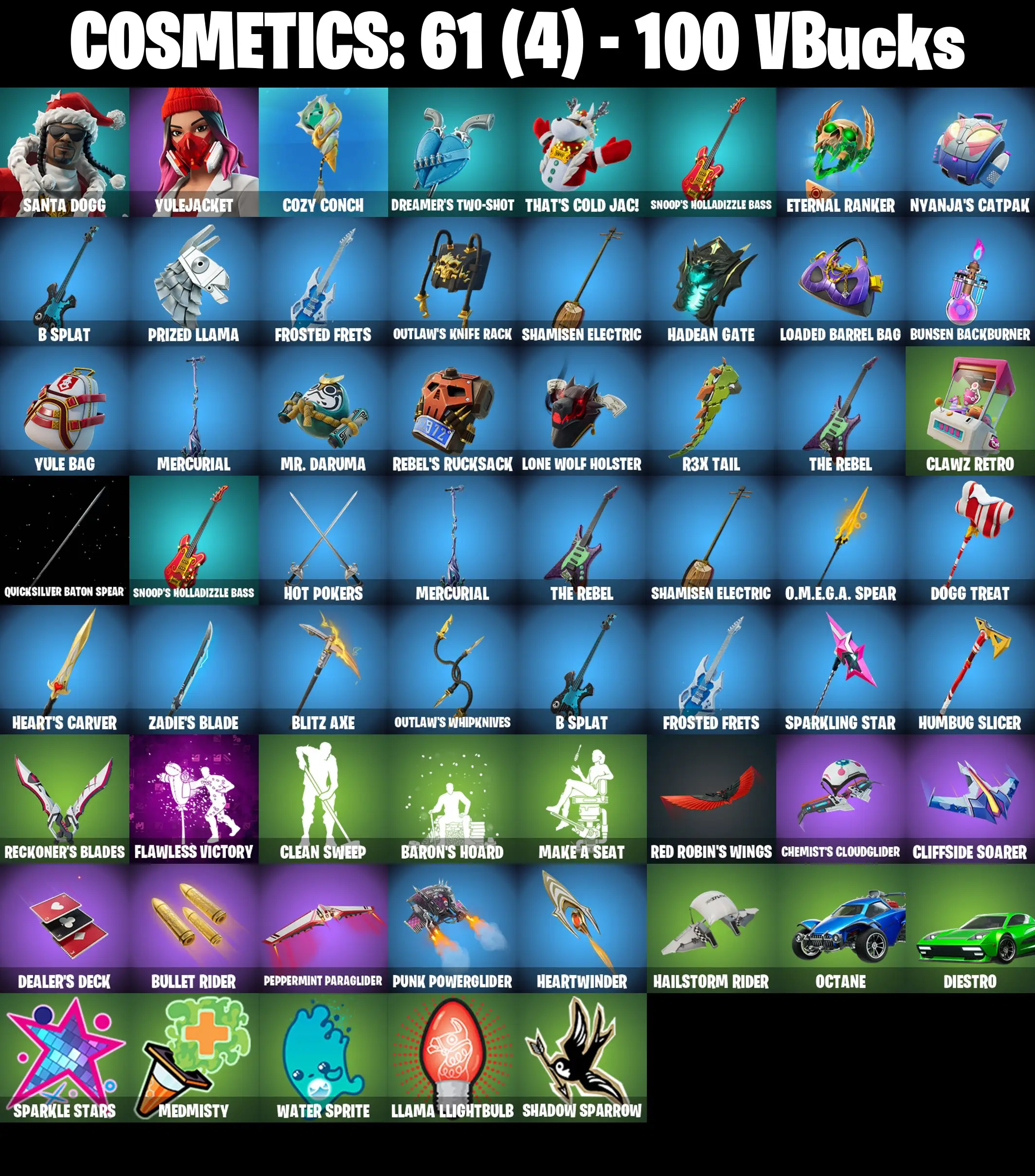 [PC/PSN/XBOX] 2 skins | Santa Dogg | Yulejacket | Cozy Conch | Dreamer's Two-Shot | That's Cold Jac! | Snoop's Holladizzle Bass | Eternal Ranker | 100 VB